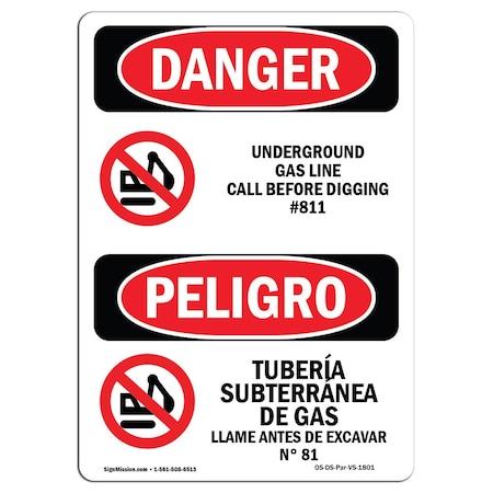 Signmission OSHA Danger Sign, 7" Height, Underground Gas Line Call No. 811 Bilingual Spanish, DS-D-57-VS-1801 OS-DS-D-57-VS-1801